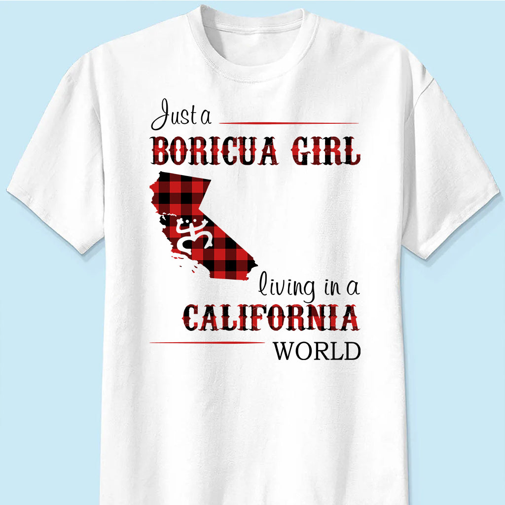 Just A Boricua Girl Living In A California World T-shirt