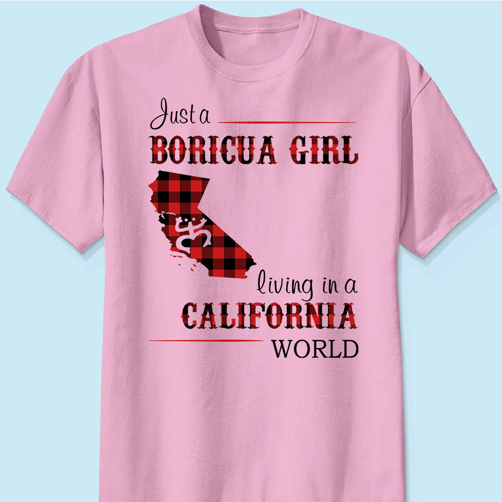 Just A Boricua Girl Living In A California World T-shirt