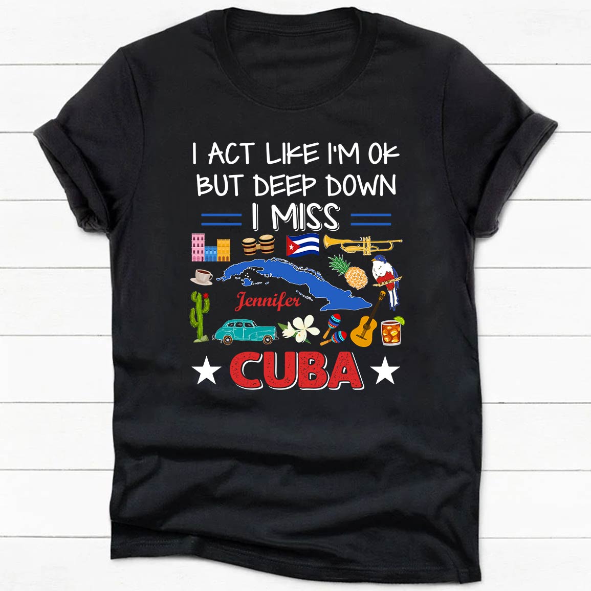 I Miss Cuba Custom T-shirt