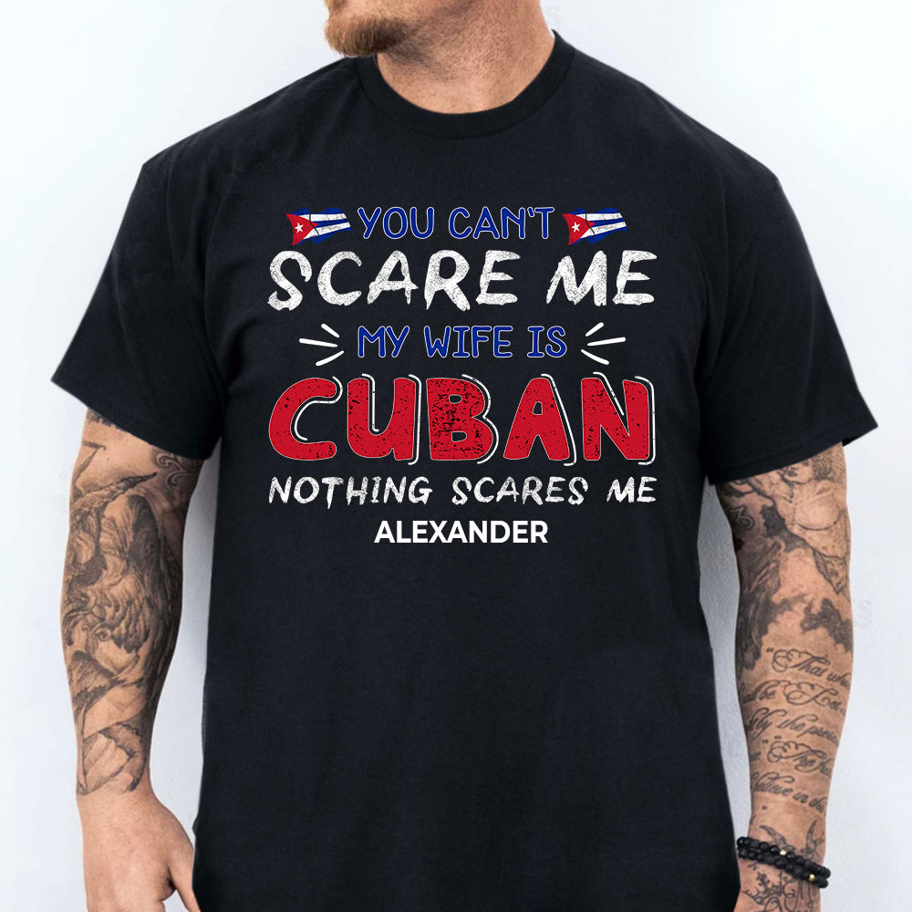 My Wife Is Cuban Custom T-shirt With Your Name