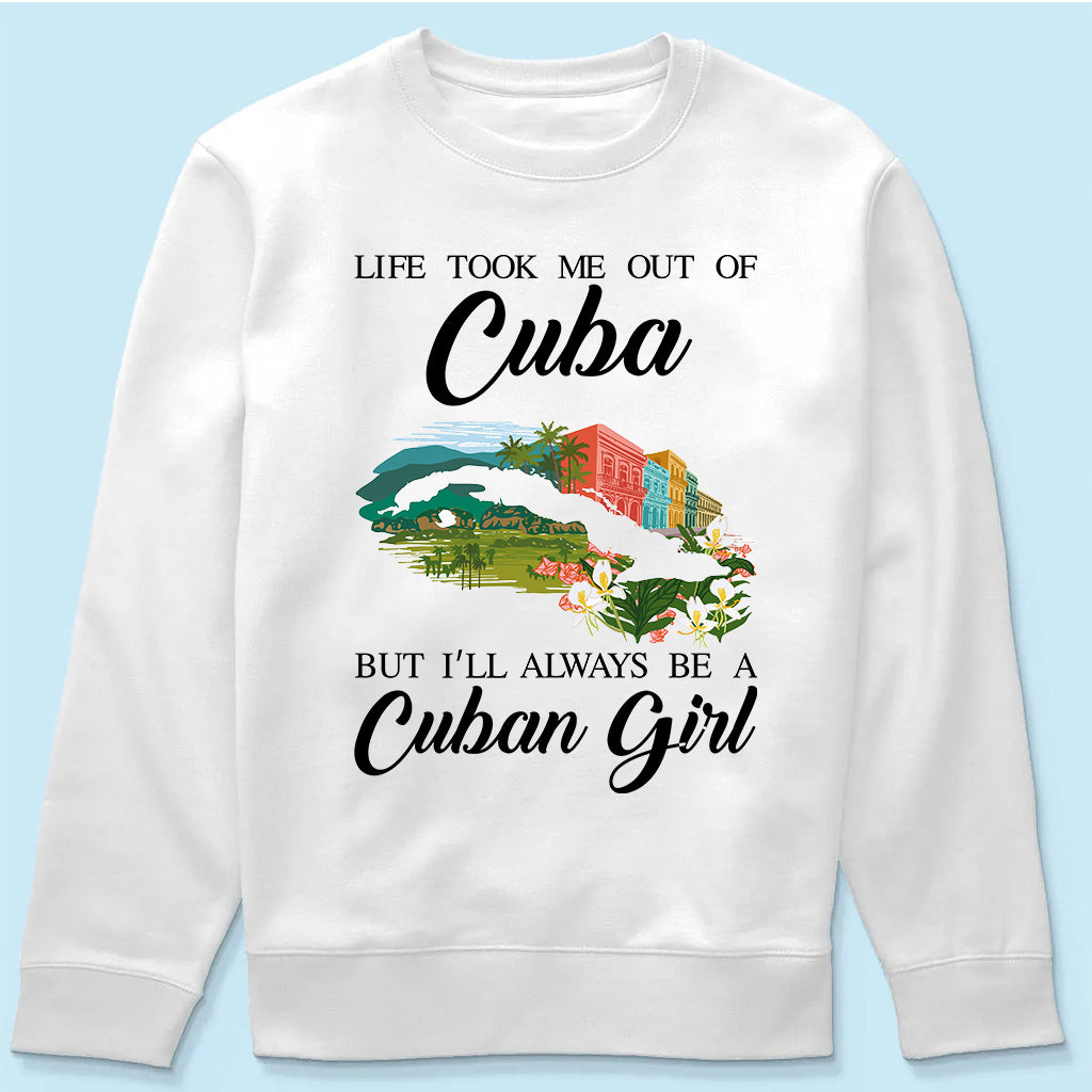 I'll Always Be A Cuban Girl T-shirt