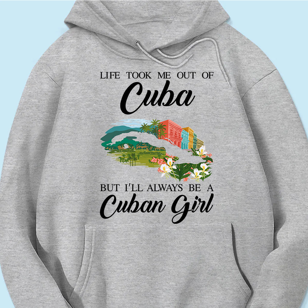 I'll Always Be A Cuban Girl T-shirt