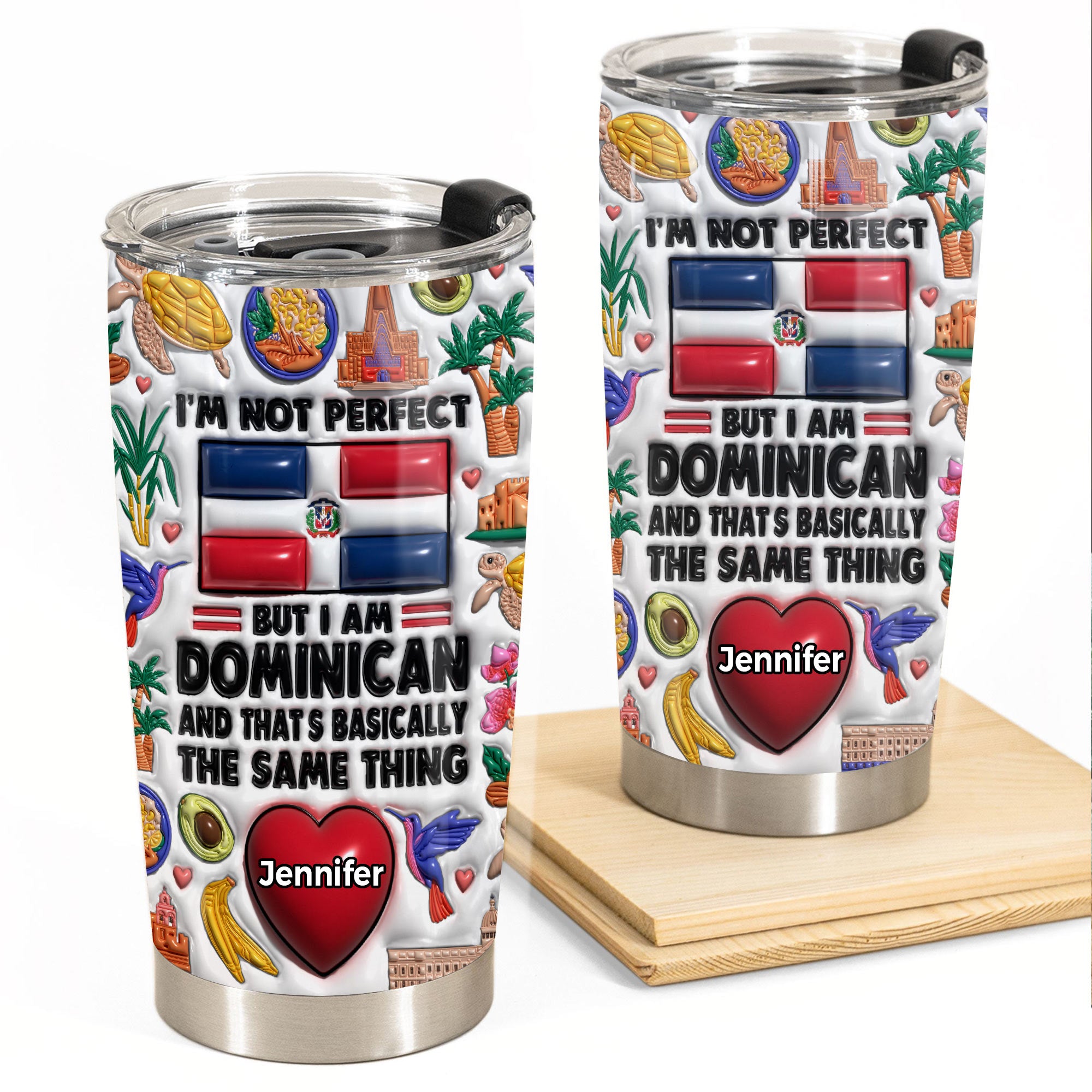 I'm Not Perfect But I'm Dominican Personalized Tumbler