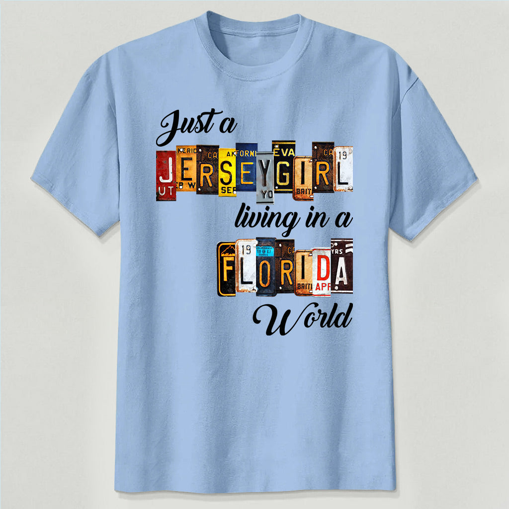 Just A Jersey Girl Living In Florida World T-shirt With License Plate Style