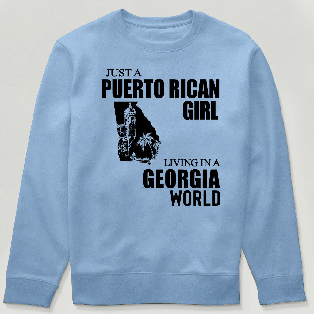 Just A Puerto Rican Girl Living In A Georgia Sweatshirt