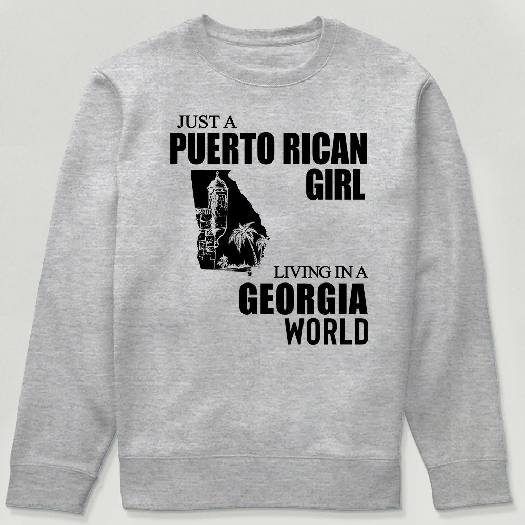 Just A Puerto Rican Girl Living In A Georgia Sweatshirt