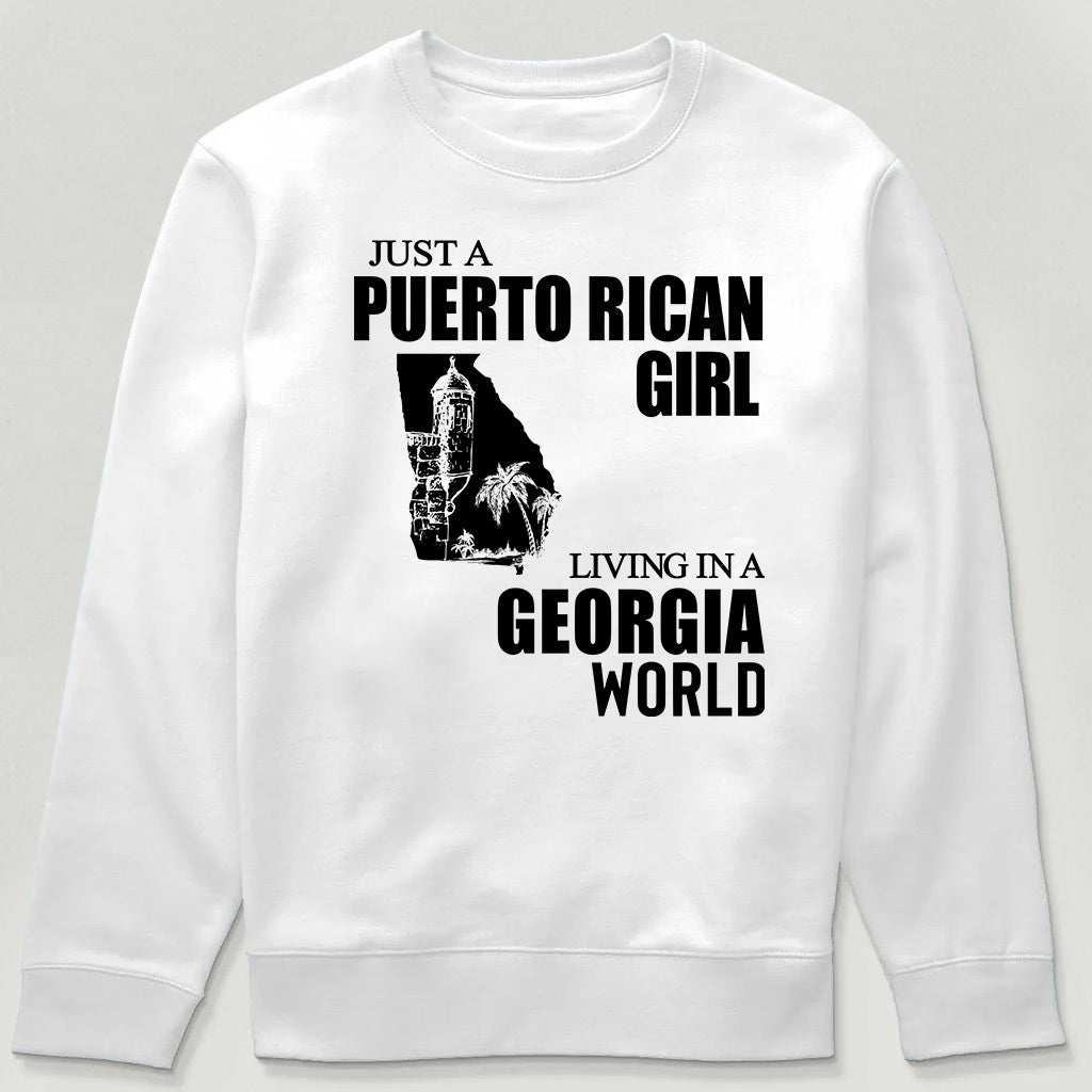 Just A Puerto Rican Girl Living In A Georgia Sweatshirt