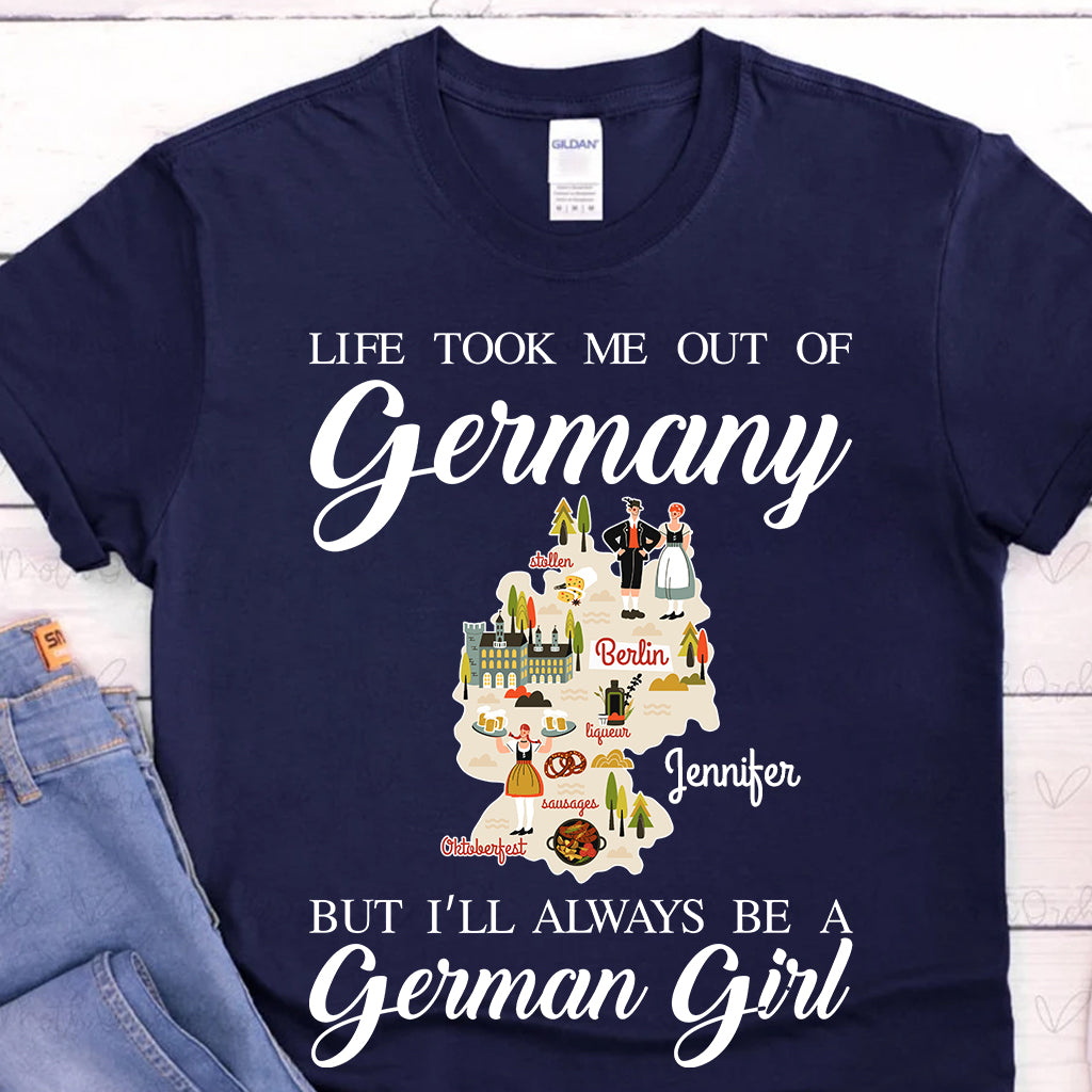 I&#39;ll Always Be A German Girl Custom T-shirt v2