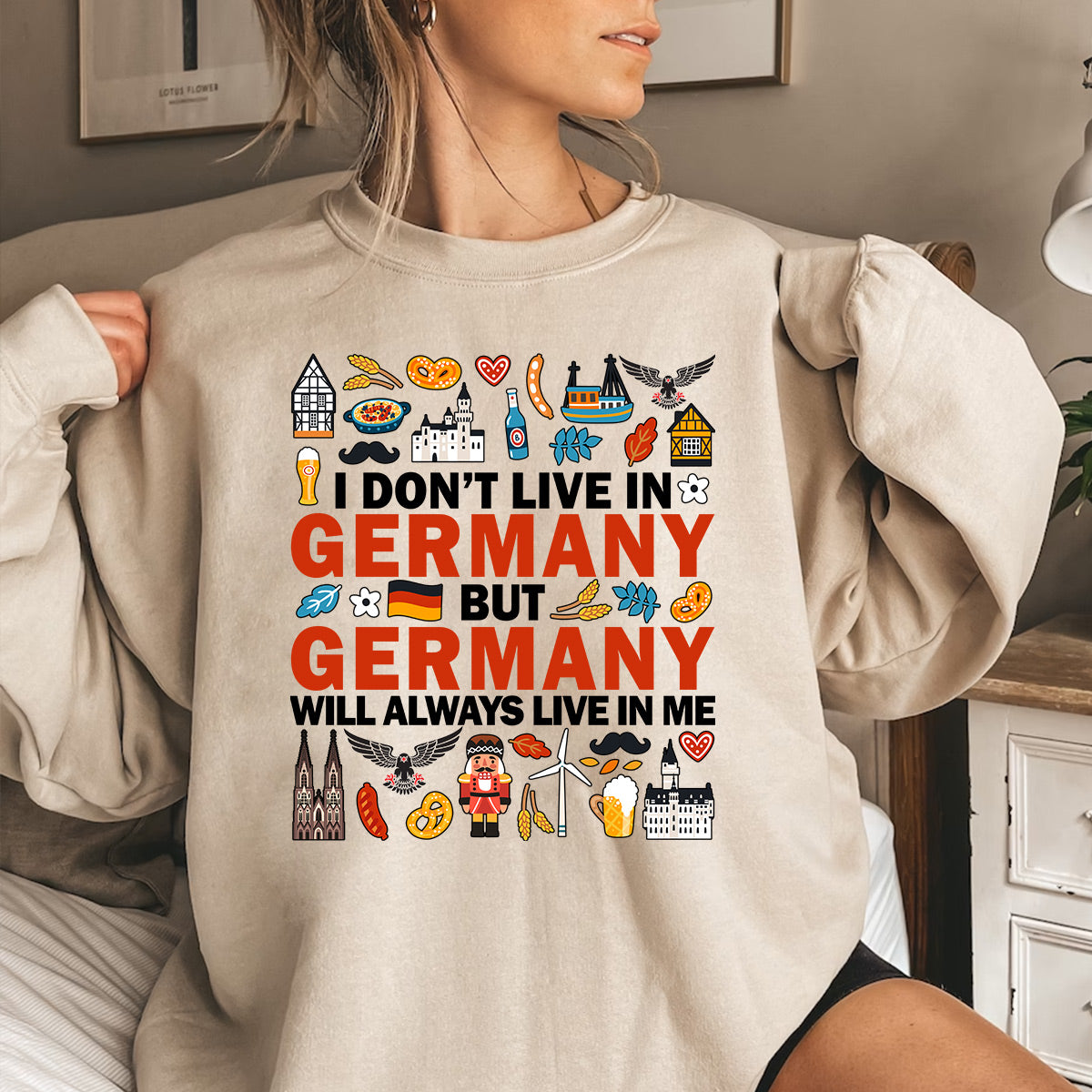 Germany Will Always Live In Me Sweatshirt