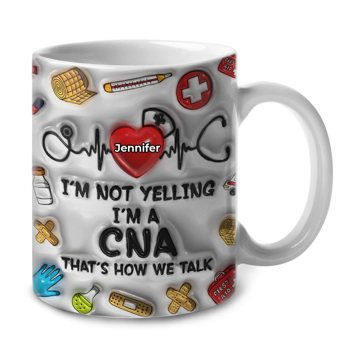 I&#39;m Not Yelling I&#39;m A CNA Coffee Mug With Custom Your Name