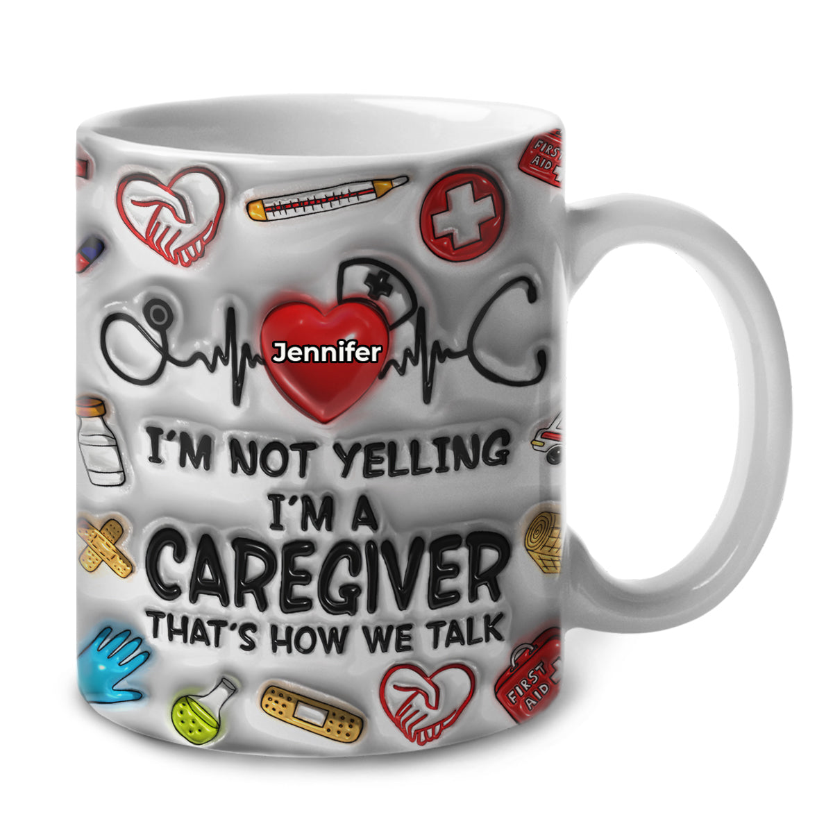 I&#39;m Not Yelling I&#39;m A Caregiver Coffee Mug With Custom Your Name