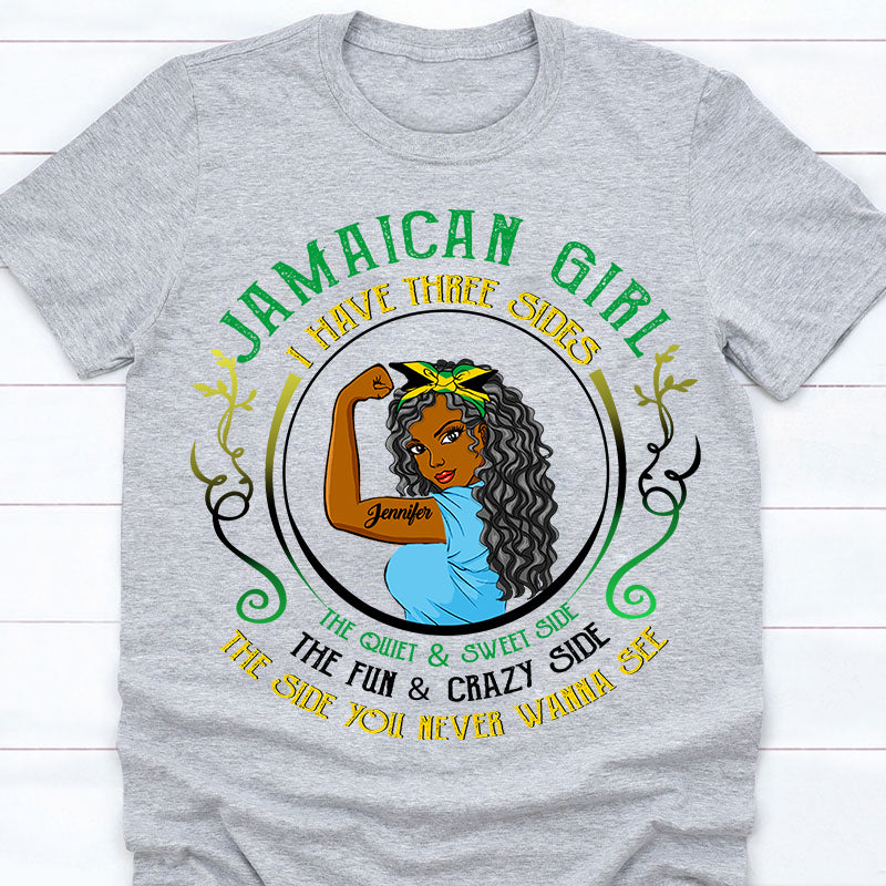 Jamaican Girl I Have 3 Side Custom T-shirt