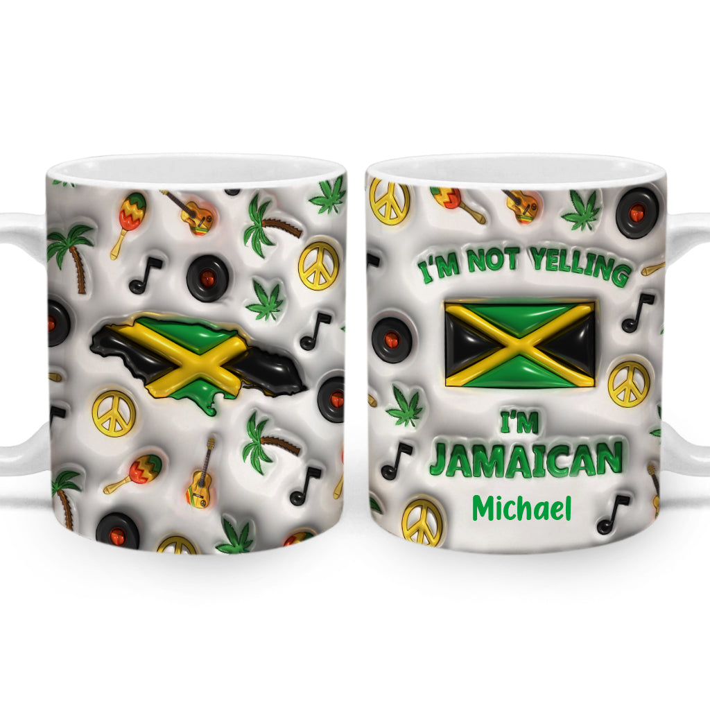 I&#39;m Not Yelling I&#39;m Jamaican Personalized Coffee Mug Cup v2