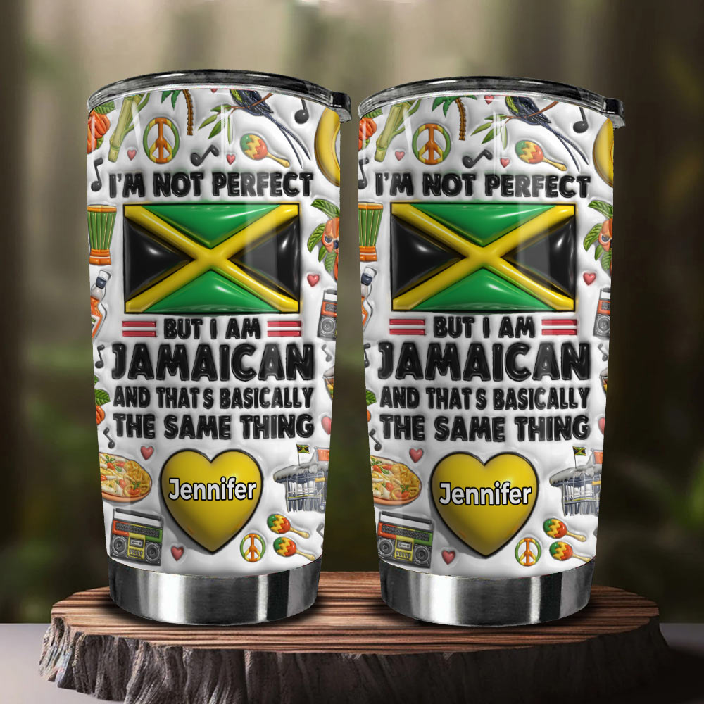 I'm Not Perfect But I'm Jamaican Personalized Tumbler