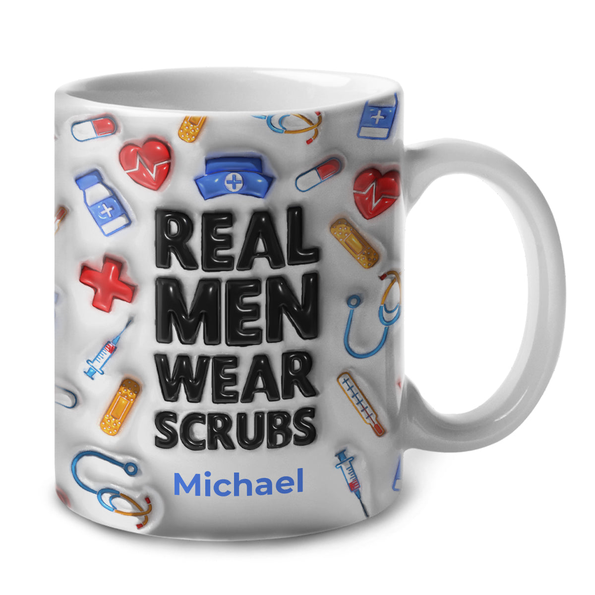 Real Men Wear Scrubs Nurse Coffee Mug With Custom Your Name