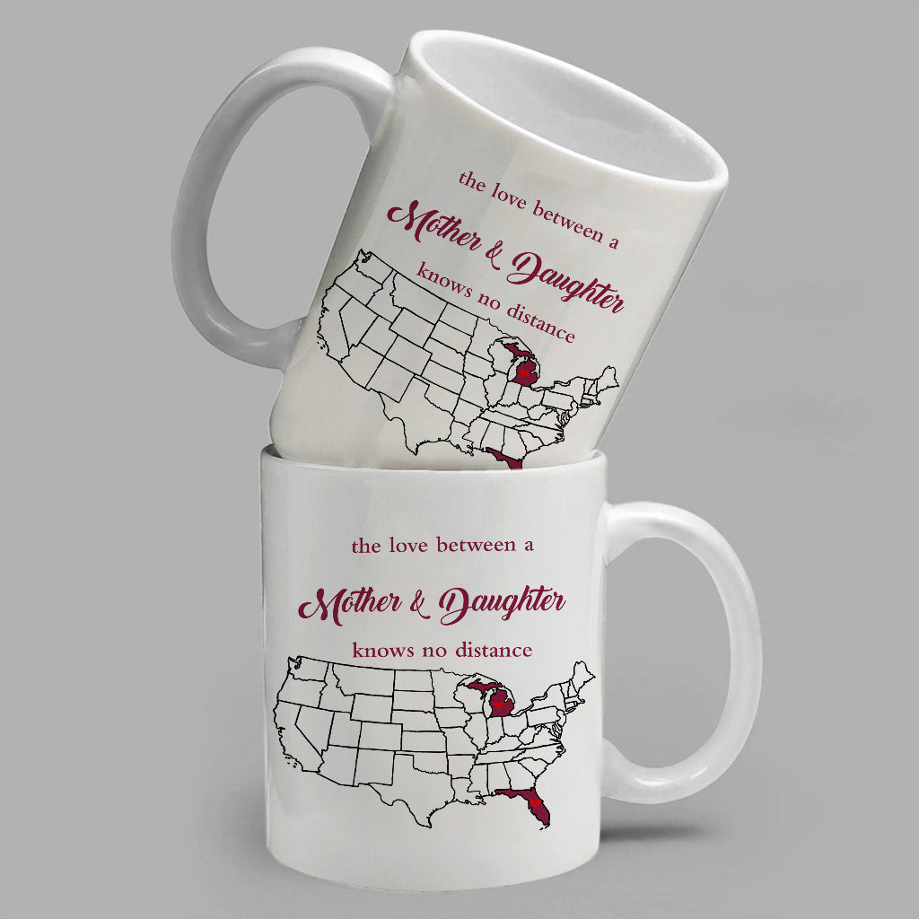 Michigan Florida The Love Between A Mother And Daughter Mug