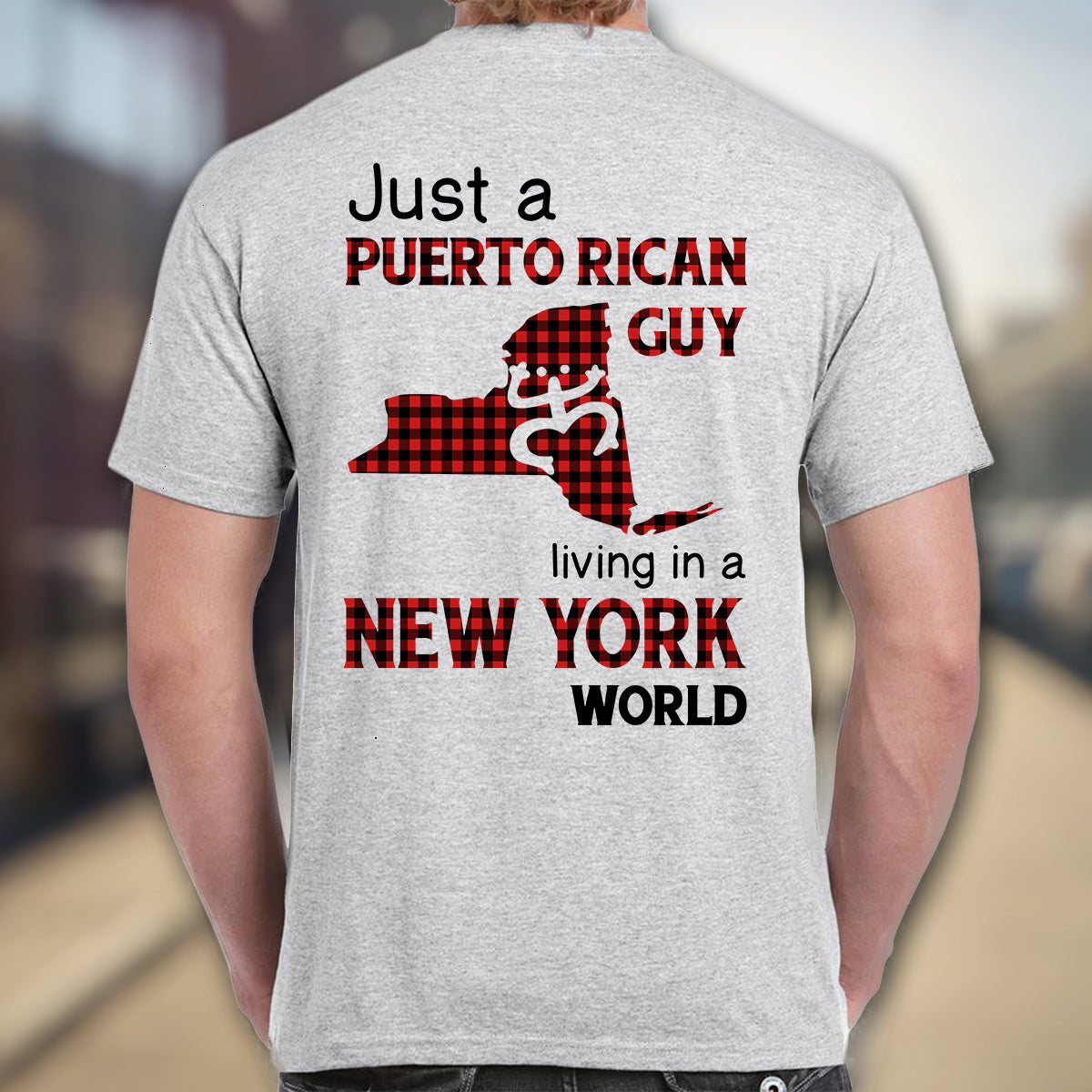 Just A Puerto Rican Guy Living In A New York World T-shirt