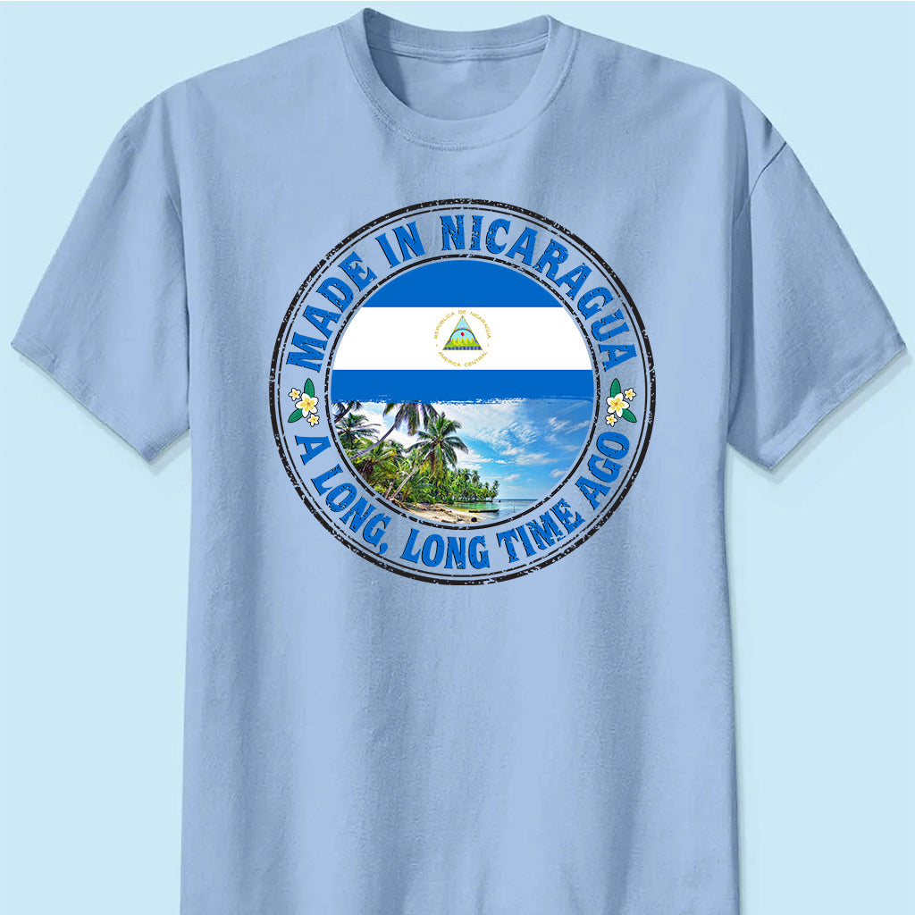 Made In Nicaragua A Long Long Time Ago Sweatshirt