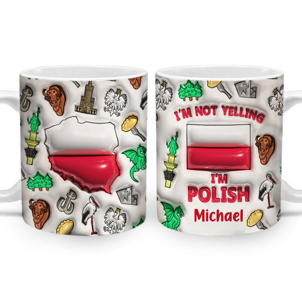 I&#39;m Not Yelling I&#39;m Polish Personalized Coffee Mug Cup