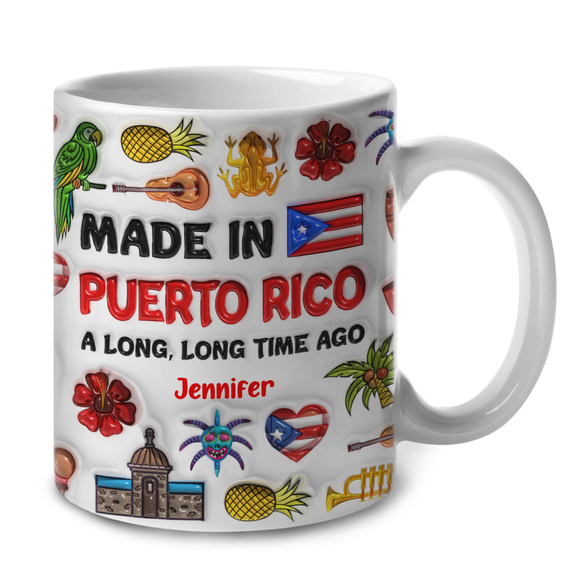 Made In Puerto Rico A Long Long Time Ago Customized Coffee Mug Cup