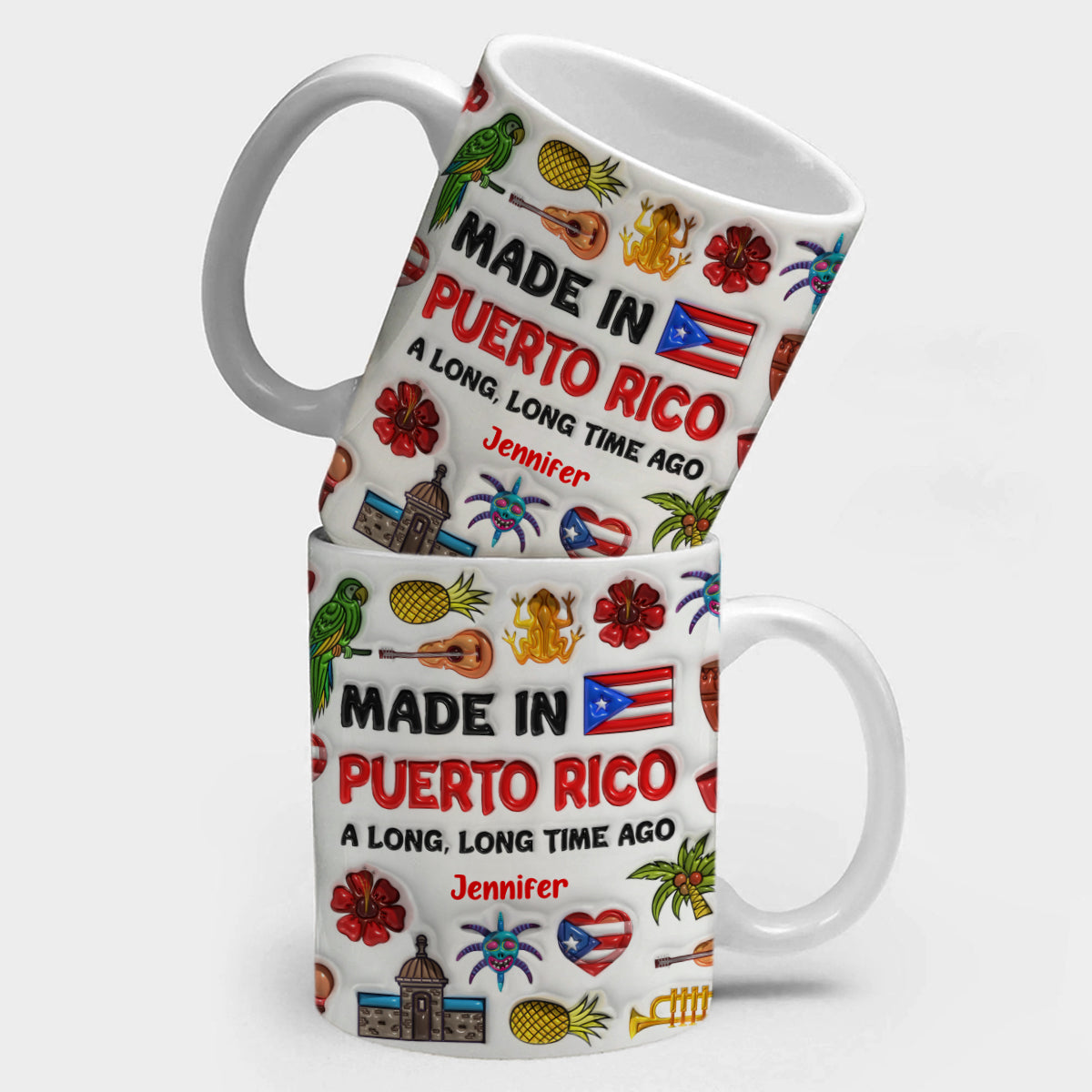 Made In Puerto Rico A Long Long Time Ago Customized Coffee Mug Cup