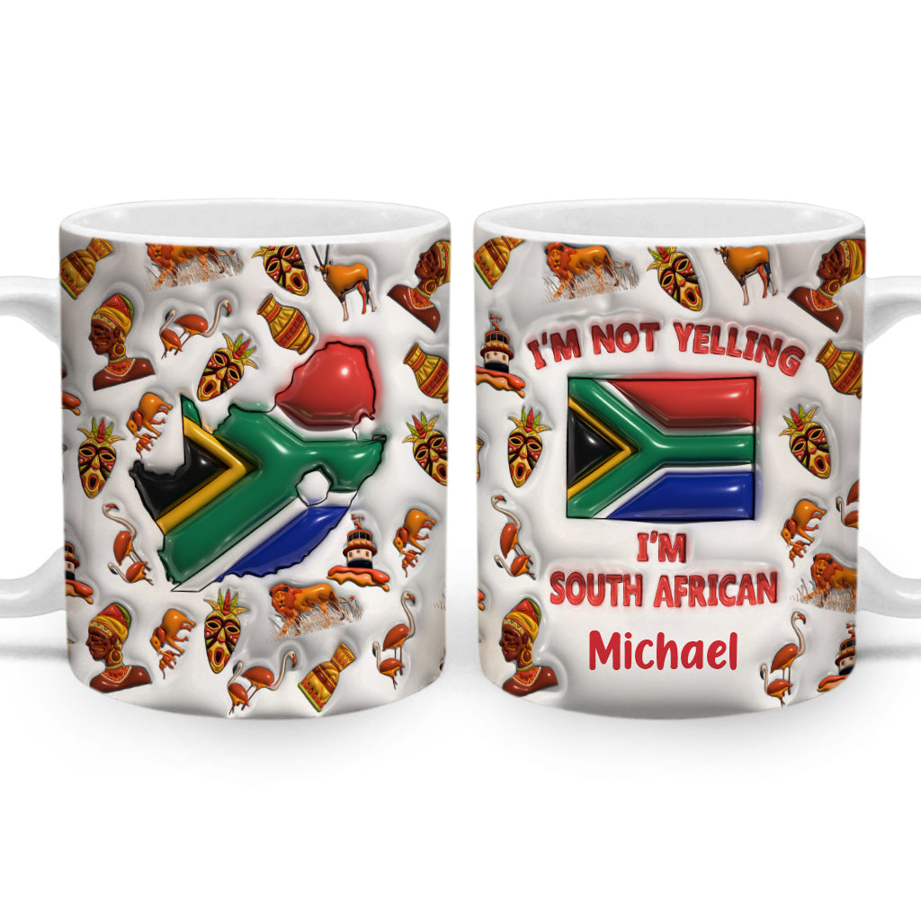 I&#39;m Not Yelling I&#39;m South African Personalized Coffee Mug Cup