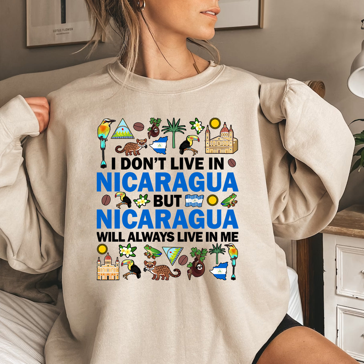 Nicaragua Will Always Live In Me Sweatshirt