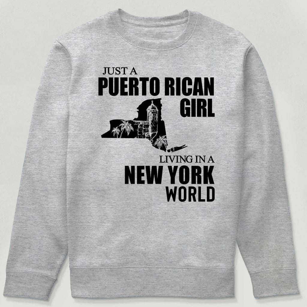 Just A Puerto Rican Girl Living In A New York Sweatshirt