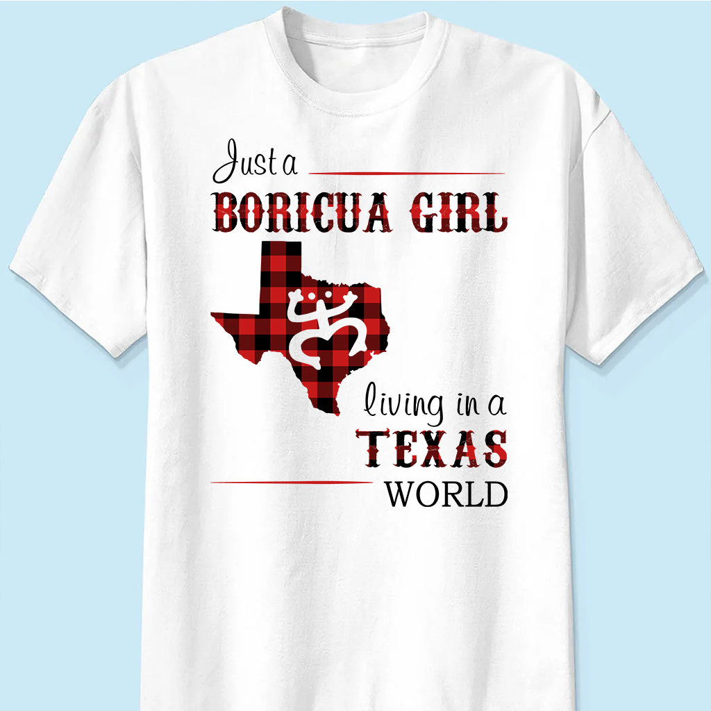 Just A Boricua Girl Living In A Texas World T-shirt