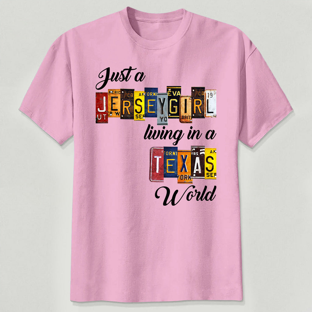 Just A Jersey Girl Living In Texas World T-shirt With License Plate Style