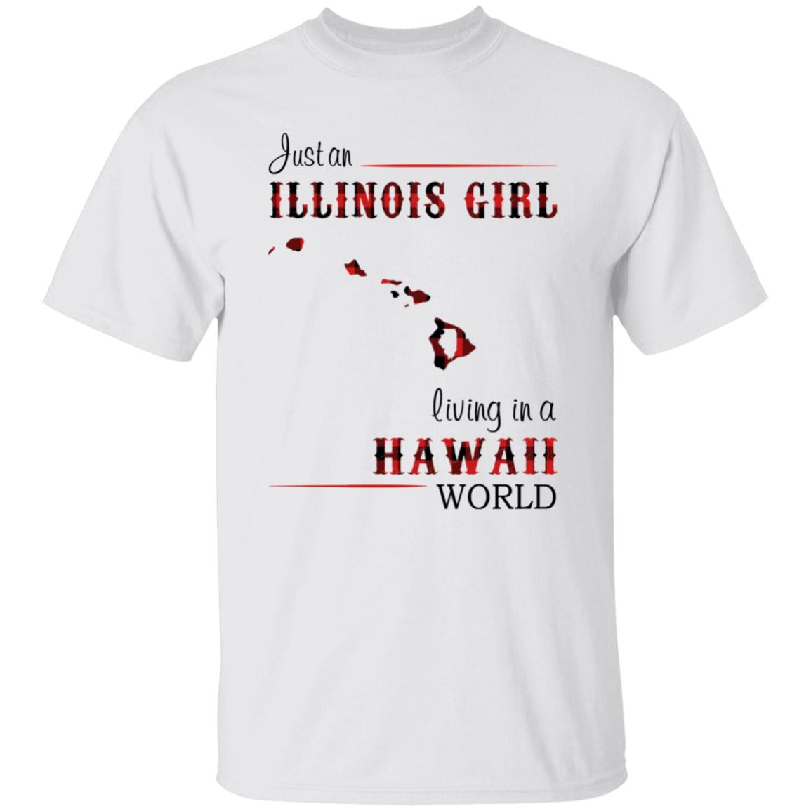 Just An Illinois Girl Living In A Hawaii World T-shirt - T-shirt Born Live Plaid Red Teezalo