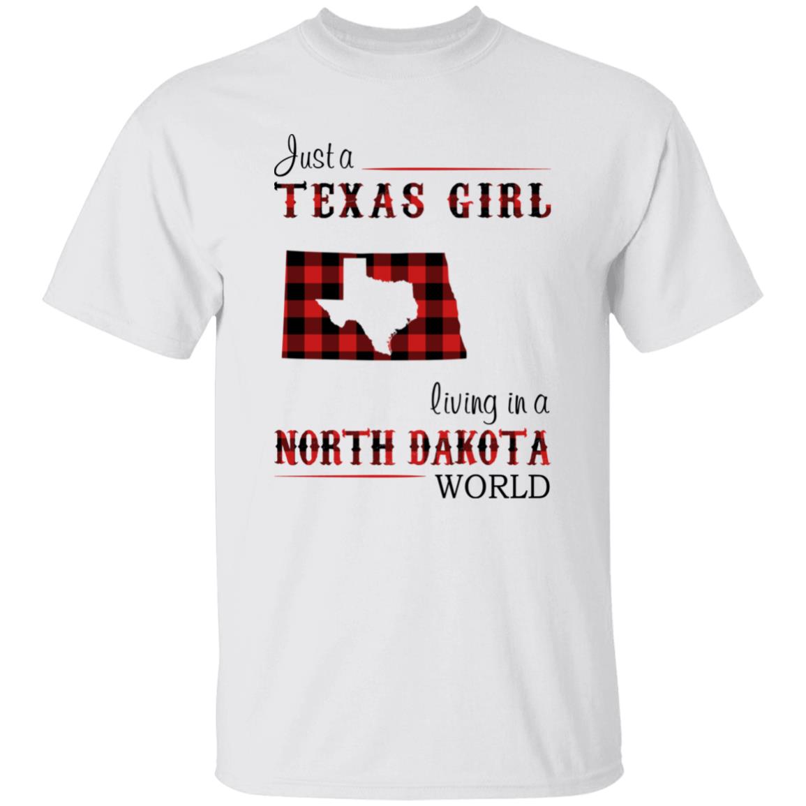 Just A Texas Girl Living In A North Dakota World T-shirt - T-shirt Born Live Plaid Red Teezalo