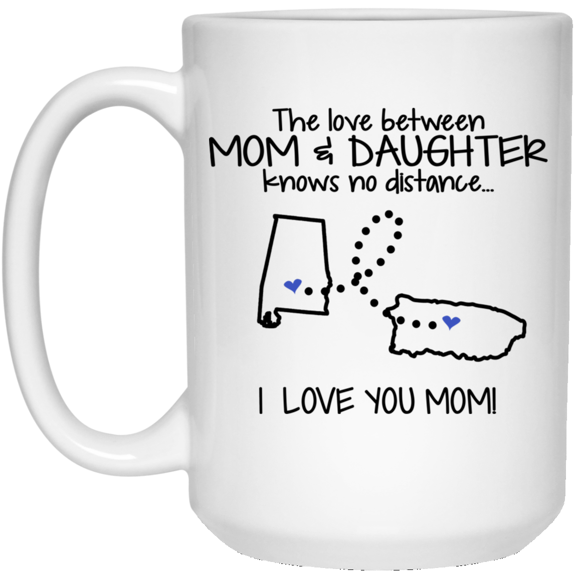 Puerto Rico Alabama The Love Between Mom And Daughter Mug - Mug Teezalo