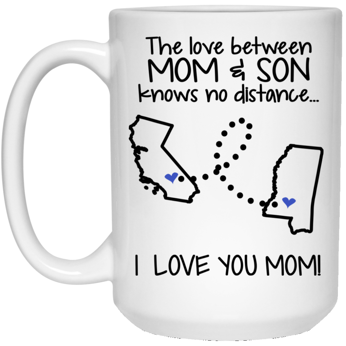 Mississippi California The Love Mom And Son Mug - Mug Teezalo