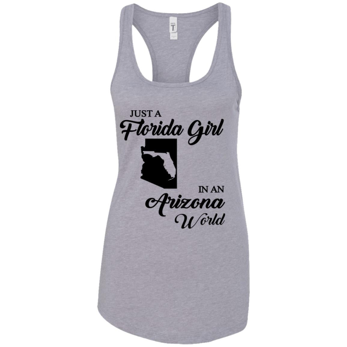 Just A Florida Girl In An Arizona World T-Shirt - T-shirt Teezalo