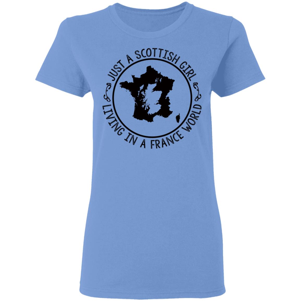 Scottish Girl Living In France World T-shirt - T-shirt Teezalo