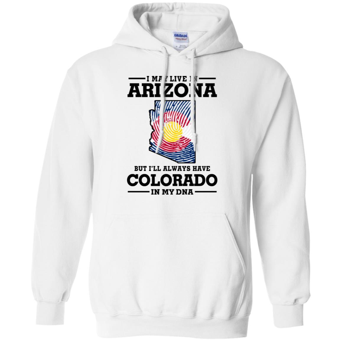 Live In Arizona Colorado In My Dna T-Shirt - T-shirt Teezalo