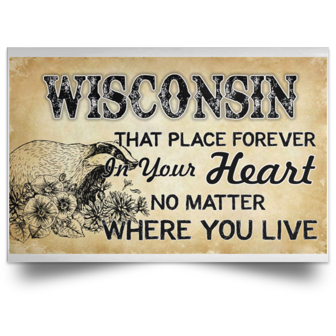 Wisconsin That Place Forever In Your Heart Poster - Poster Teezalo