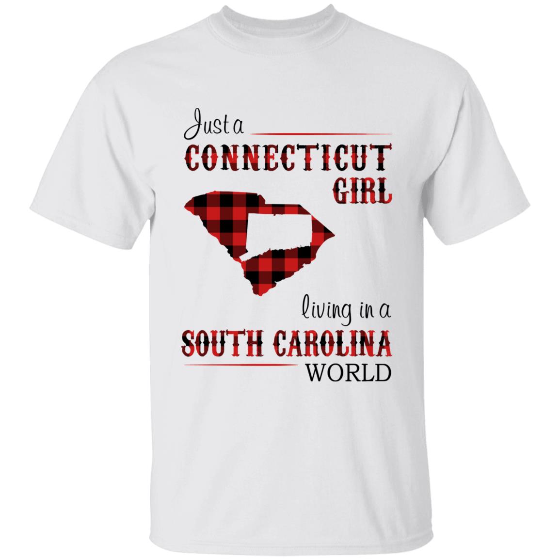 Just A Connecticut Girl Living In A South Carolina World T-shirt - T-shirt Born Live Plaid Red Teezalo