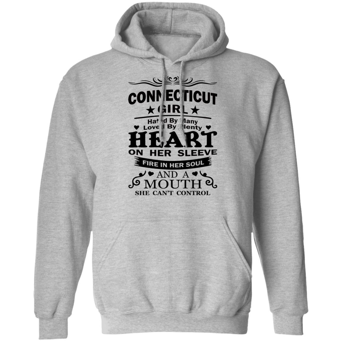 Connecticut Girl Hated By Many Loved By Plenty Hoodie - Hoodie Teezalo