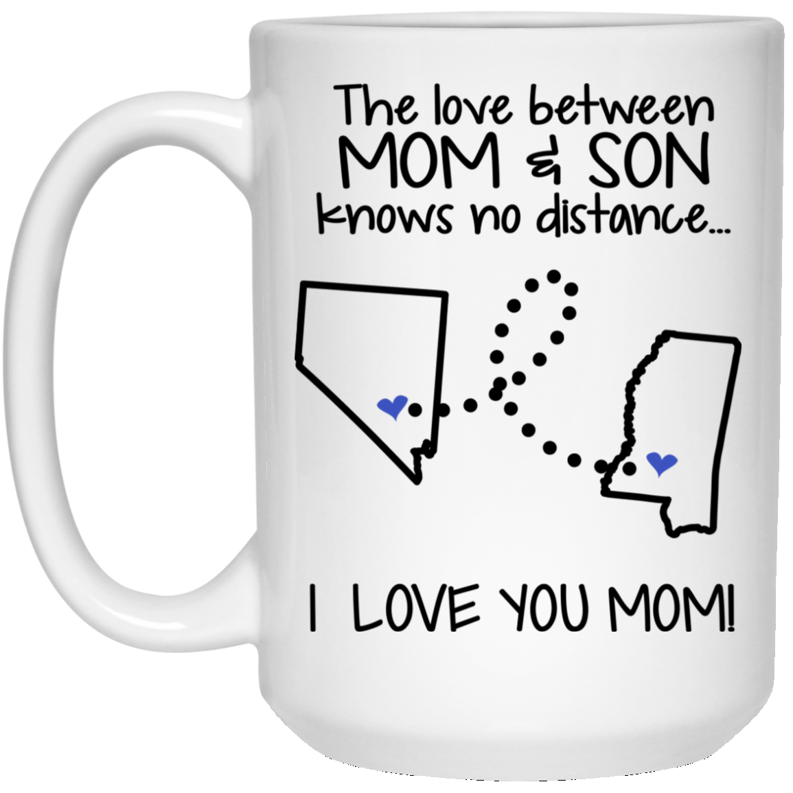 Mississippi Nevada The Love Mom And Son Mug - Mug Teezalo