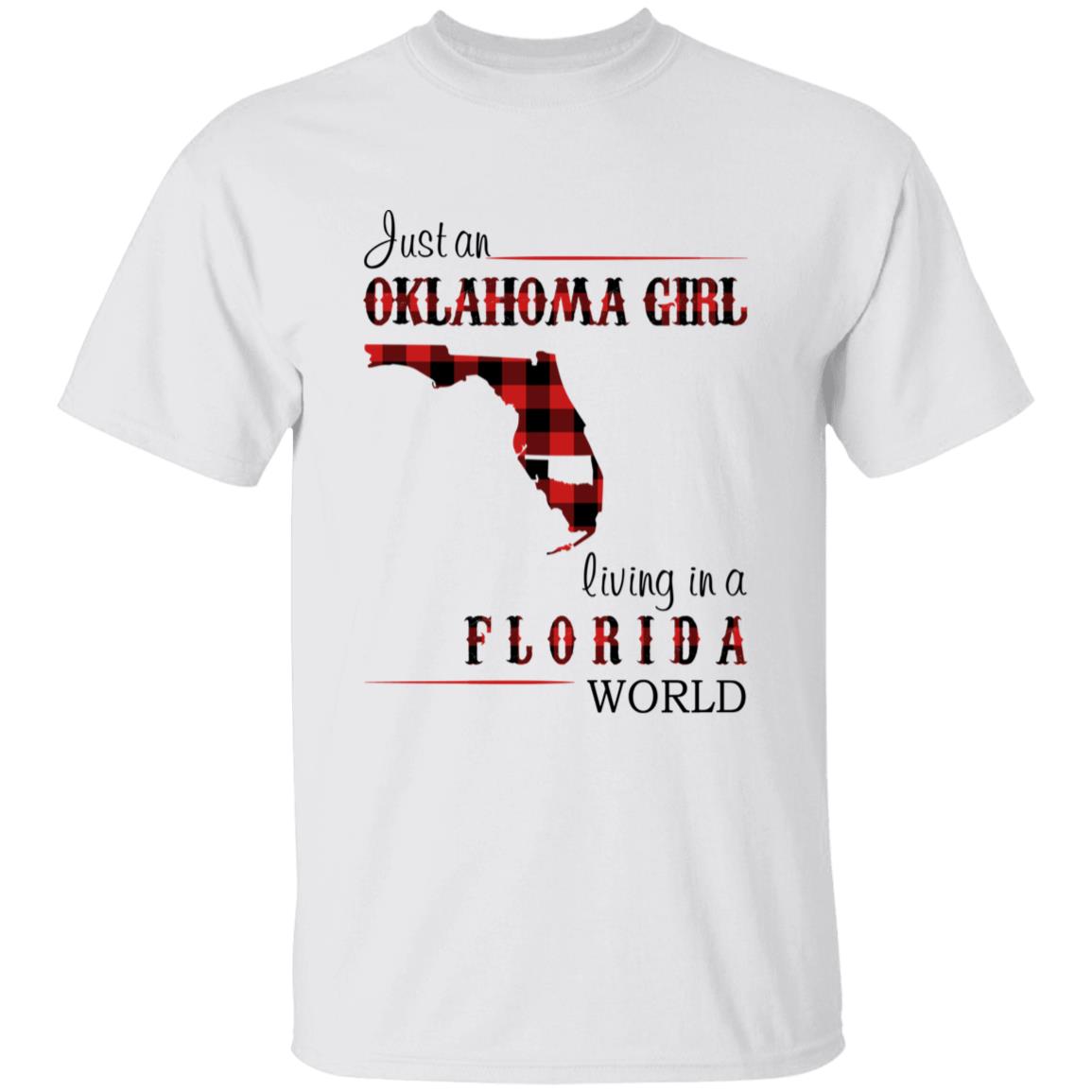 Just An Oklahoma Girl Living In A Florida World T-shirt - T-shirt Born Live Plaid Red Teezalo