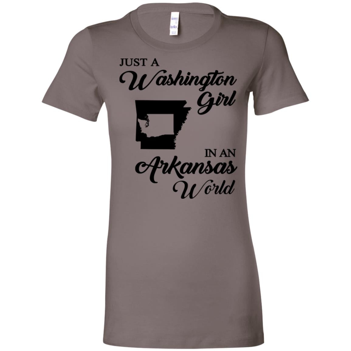 Just A Washington Girl In An Arkansas World T-Shirt - T-shirt Teezalo