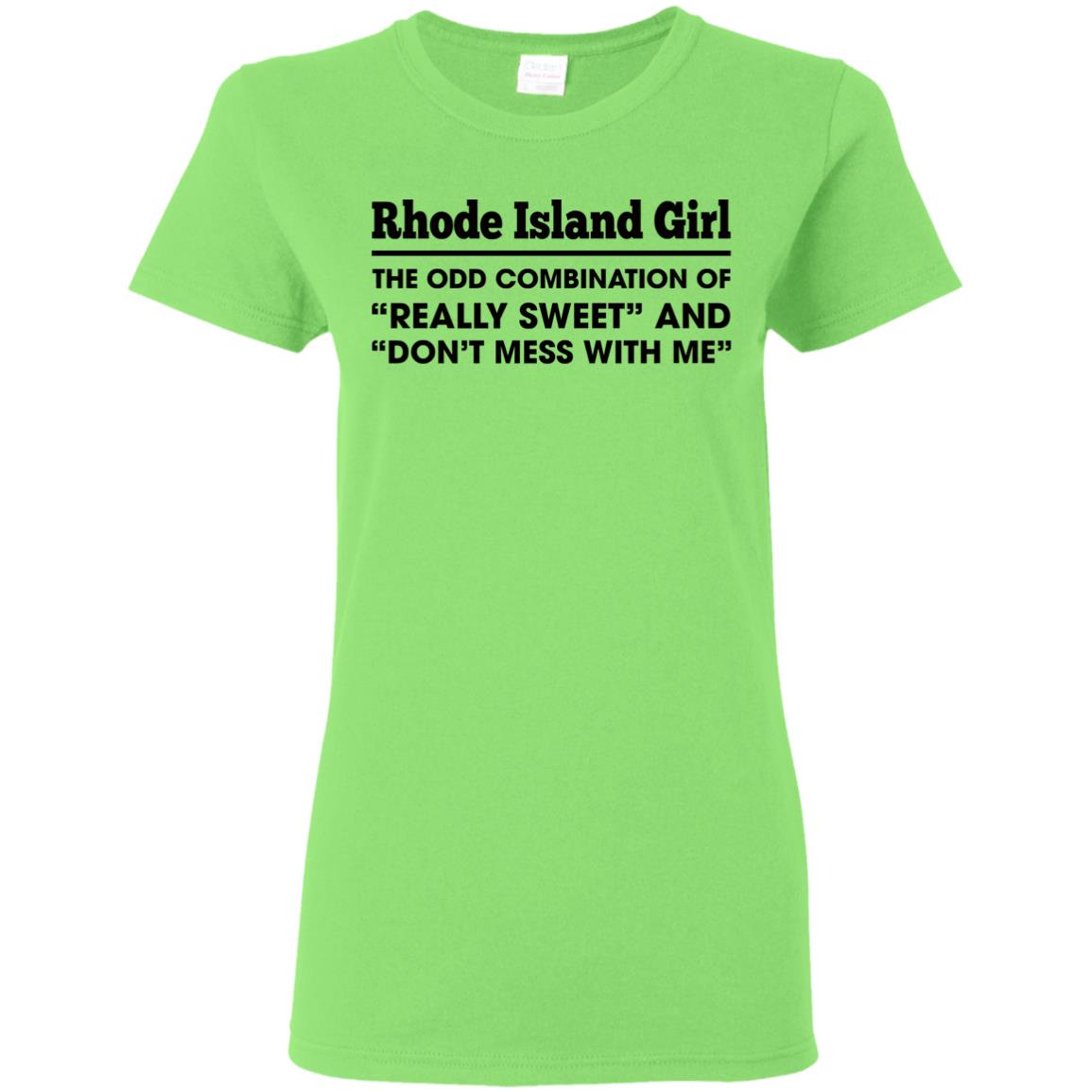 Rhode Island Girl Really Sweet And Don't Mess T-shirt - T-shirt Teezalo