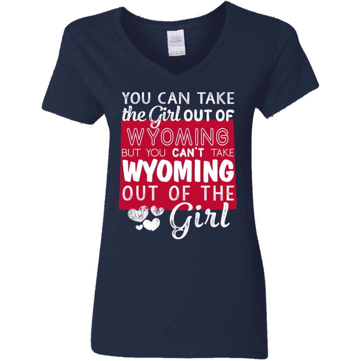 You Can't Take Wyoming Out Of The Girl T-Shirt - T-shirt Teezalo