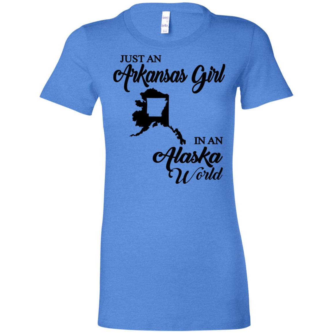 Just An Arkansas Girl In A Alaska World T-Shirt - T-shirt Teezalo