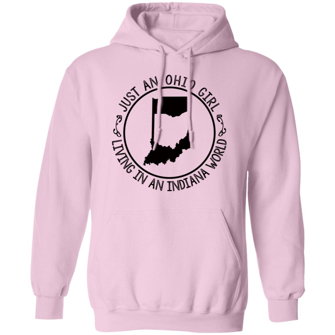 Ohio Girl In Indiana World Hoodie - Hoodie Teezalo