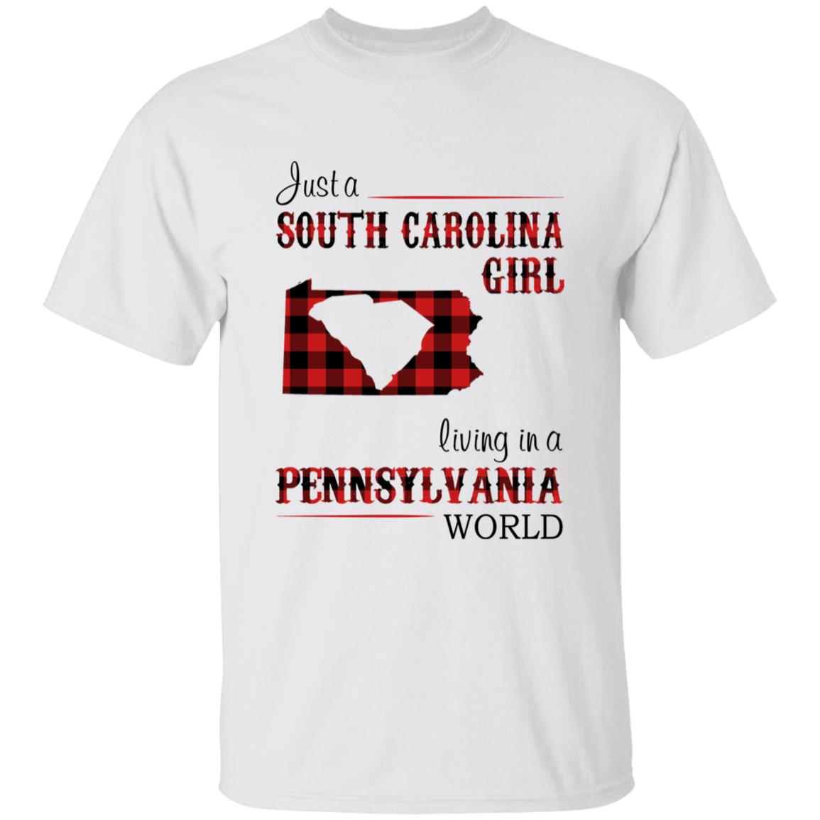 Just A South Carolina Girl Living In A Pennsylvania World T-shirt - T-shirt Born Live Plaid Red Teezalo