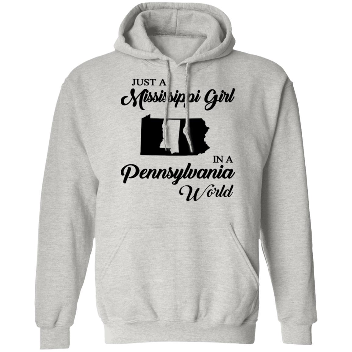 Just A Mississippi Girl In A Pennsylvania World T-Shirt - T-shirt Teezalo