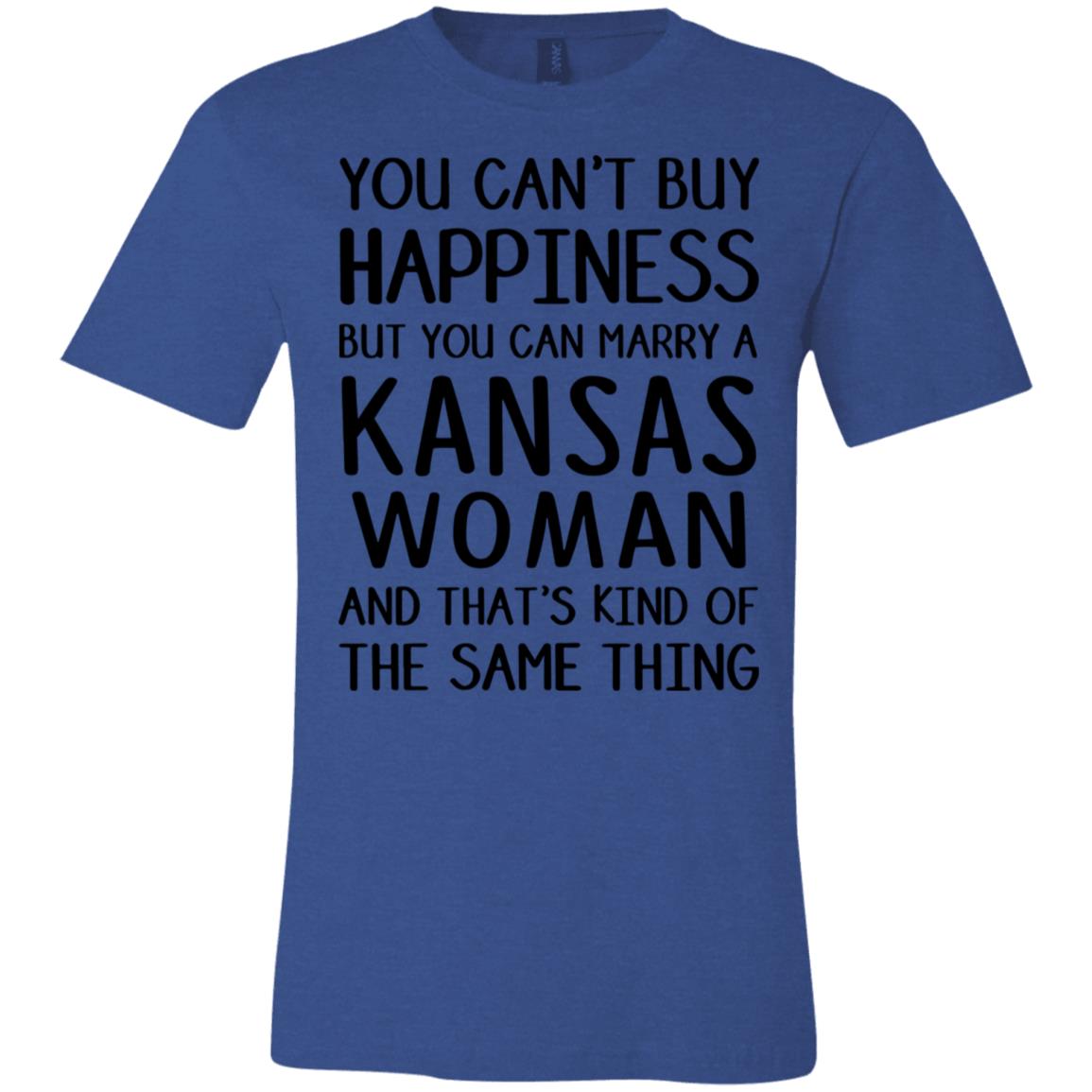 You Can Marry A Kansas Woman T-Shirt - T-shirt Teezalo